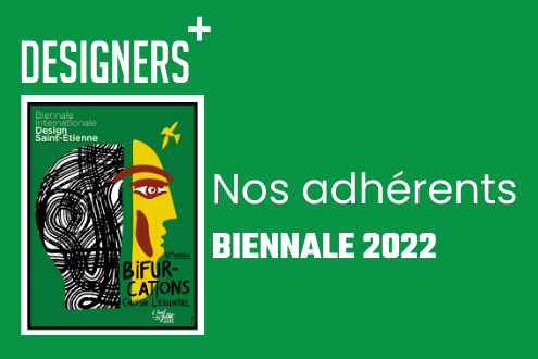 Adhérents biennale design 2022 DESIGNERS PLUS